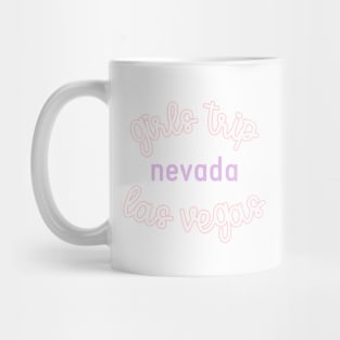 Las Vegas Girls Trip Mug